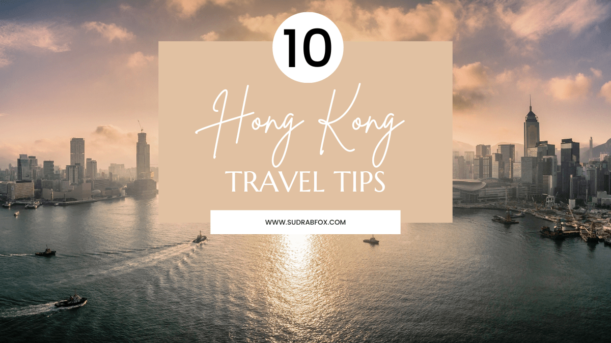 10 Hong Kong travel tips